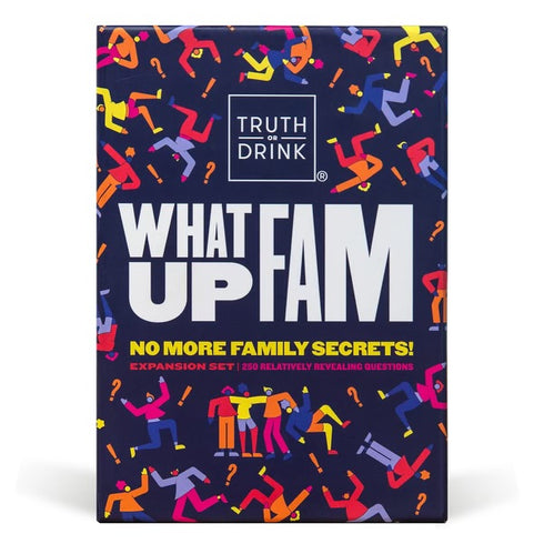 WHAT UP FAM - TRUTH OR DRINK